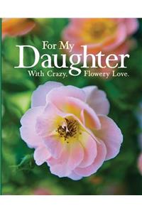 For My Daughter