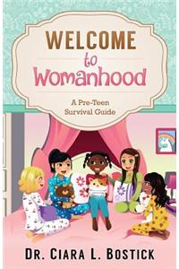 Welcome To Womanhood