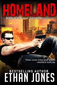 Homeland: A Justin Hall Spy Thriller Novel (#7)