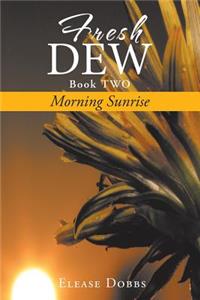 Fresh Dew Book TWO