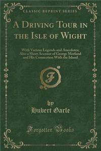 A Driving Tour in the Isle of Wight