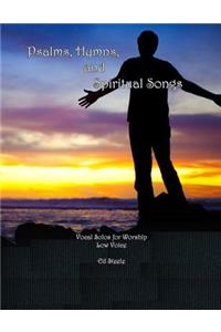 Psalms, Hymns, and Spiritual Songs