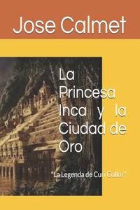 La Princesa Inca y la Ciudad de Oro