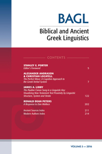 Biblical and Ancient Greek Linguistics, Volume 5