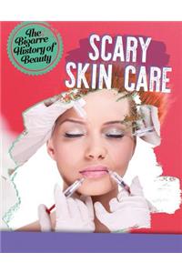 Scary Skin Care