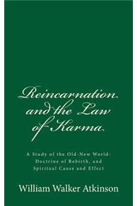 Reincarnation and the Law of Karma