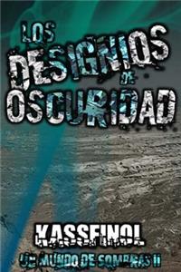 Los designios de oscuridad