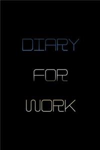 Diary For Work