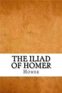 The Iliad of Homer