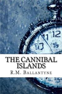 The Cannibal Islands