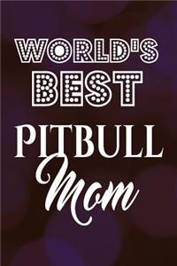 World's Best Pitbull Mom