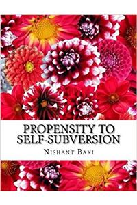 Propensity to Self-subversion