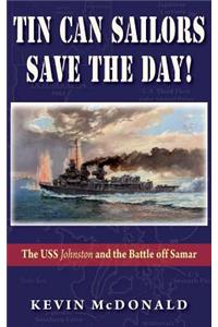 Tin Can Sailors Save the Day!