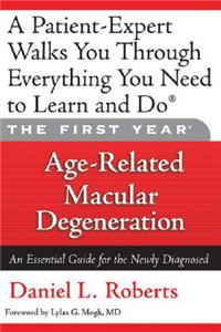 First Year: Age-Related Macular Degeneration