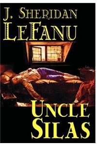Uncle Silas by J.Sheridan LeFanu, Fiction, Mystery & Detective, Classics, Literary