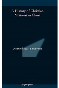 History of Christian Missions in China