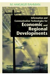 Information and Communication Technologies for Economic and Regional Developments