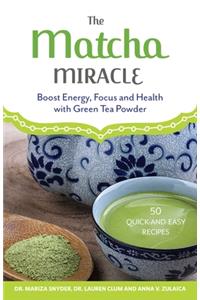 The Matcha Miracle