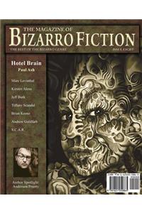 The Magazine of Bizarro Fiction (Issue Eight)