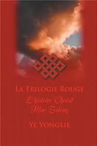 La Trilogie Rouge