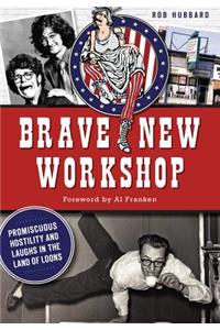 Brave New Workshop