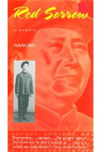 Red Sorrow: A Memoir of the Cultural Revolution