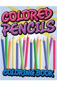 Colored Pencils Coloring Book