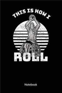 This is how I roll. Notebook