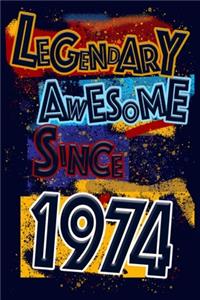 Legendary Awesome Since 1974 Notebook Birthday Gift