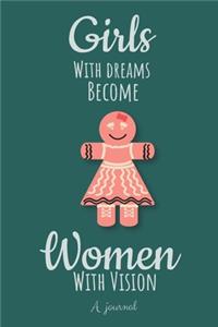 Girls with Dreams Become Women with Vision
