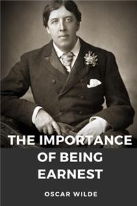 The importance of Being Earnest