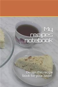 My recipes notebook