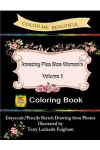 Color Me Beautiful Amazing Plus Size Women's Volume 2