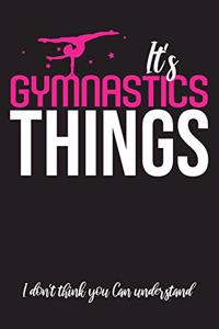 It's Gymnastics Things, I don't think you can understand