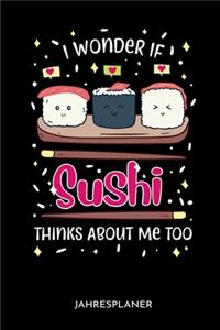 I Wonder If Sushi Thinks About Me Too Jahresplaner