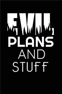 Evil Plans And Stuff