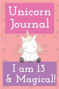 Unicorn Journal I am 13 and Magical