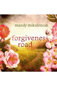 Forgiveness Road