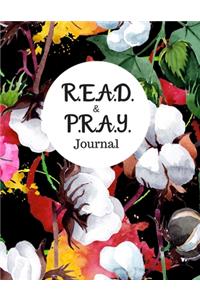 R.E.A.D. and P.R.A.Y. Journal