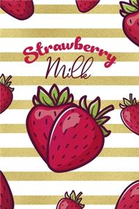 Strawberry Milk