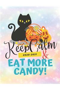 Keep Calm & Eat More Candy!