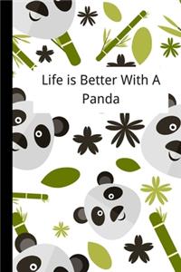 Life is Better With A Panda