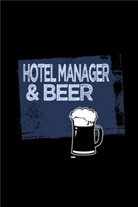 Hotel manager & beer