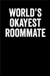 World's Okayest Roommate