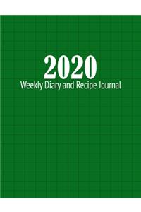 2020 Weekly Diary and Recipe Journal