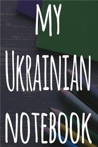 My Ukrainian Notebook