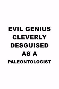 Evil Genius Cleverly Desguised As A Paleontologist