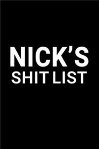 Nick's Shit List