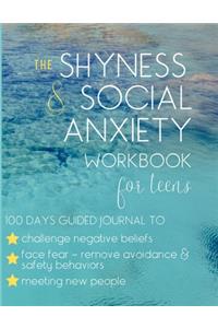 The Shyness And Social Anxiety Workbook For Teens