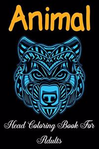 Animal Head Coloring Book For Adults